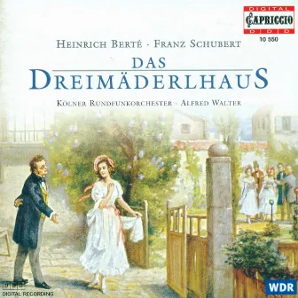 Berte, H.: Dreimaderlhaus (Das) [Operetta] by Heinrich Berté