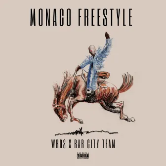 Monaco Freestyle by WRDS