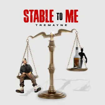 Stable To Me by Tremayne