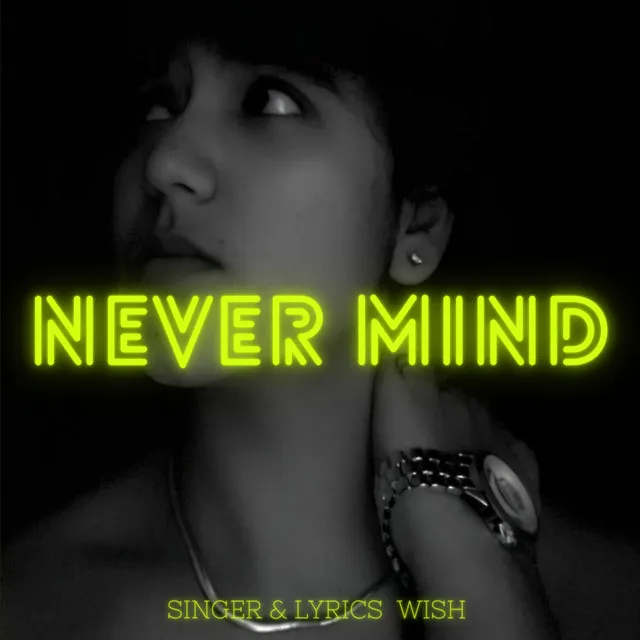 Never Mind