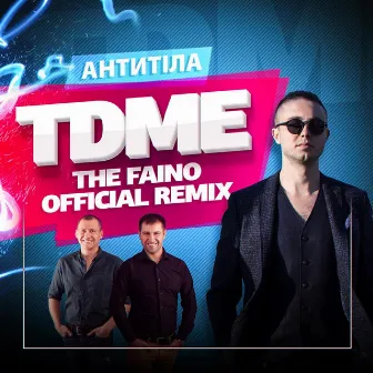 TDME (The Faino Remix) by The Faino