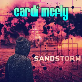 Sandstorm by Cardi McFly