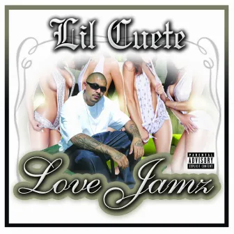 Love Jamz by Lil Cuete