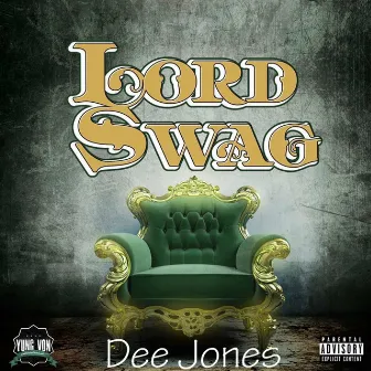 Lord Swag by Dee Jones