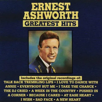 Greatest Hits by Ernest Ashworth