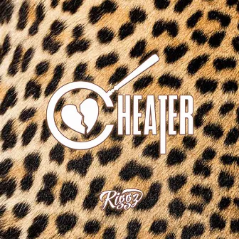 Cheater by Riggz