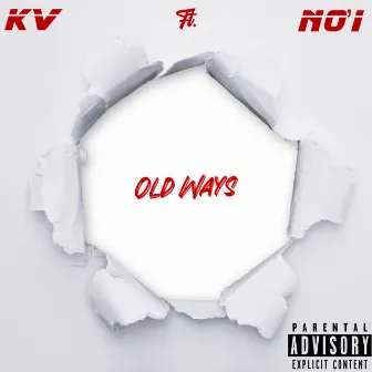 Old Ways by KV