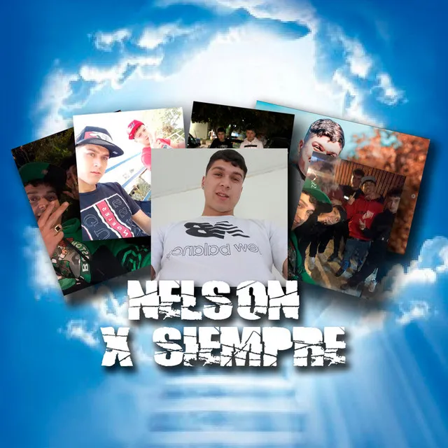 Nelson X Siempre