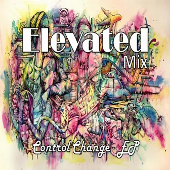 Control Change by Elevated Mix