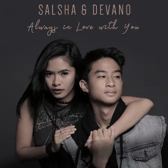 Always In Love With You by Devano