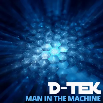 Man in the Machine (Remix) by D-Tek