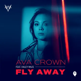 Fly Away by AVA CROWN