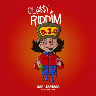 Glassy Riddim by Raf Saperra