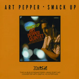 Smack Up by Art Pepper Quintet