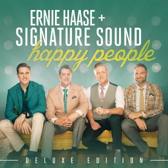 Happy People Deluxe Edition by Ernie Haase & Signature Sound