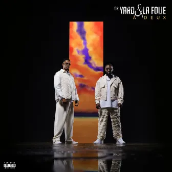 À Deux by Dr. Yaro & La Folie