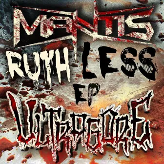 Ruthless by Mantis