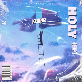 Holy - EP by Kevin Q