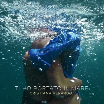 Ti ho portato il mare by Cristiana Verardo