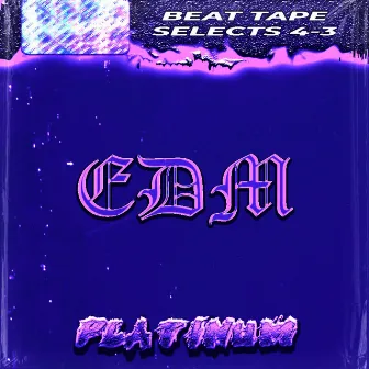 EDM by Platinum Beats