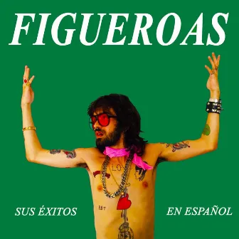 Sus Éxitos en Español - Single by Figueroas