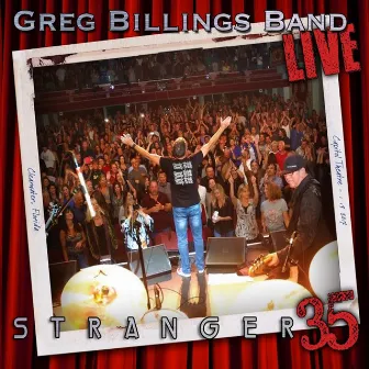 Greg Billings Band Live: Stranger 35 by Greg Billings Band