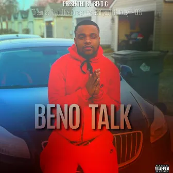 Beno Talk by Beno G