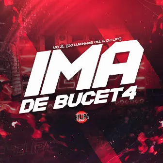 Imã de Bucet4 by DJ LP7