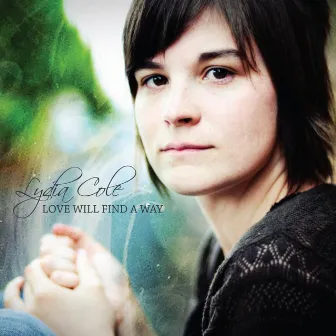 Love Will Find a Way by Lydia Cole