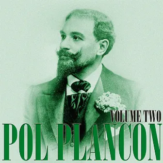 Pol Plancon: Vol. 2 by Hermann Bemberg