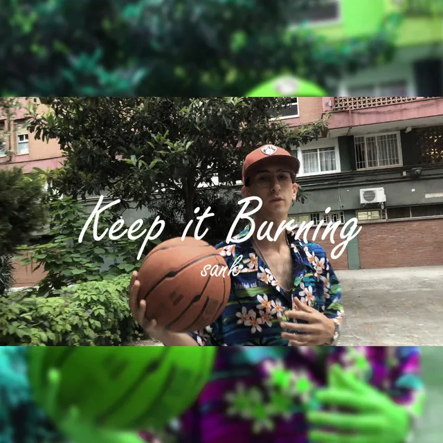 Keep It Burning