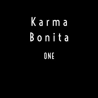 ONE by Karma Bonita