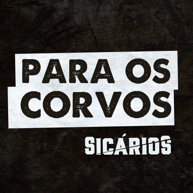 Para os Corvos