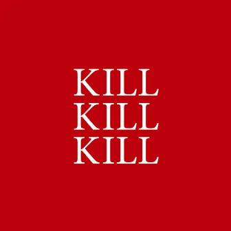 Kill Kill Kill by Club 8