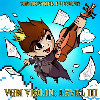 VGM Violin: Level 3 by ViolinGamer