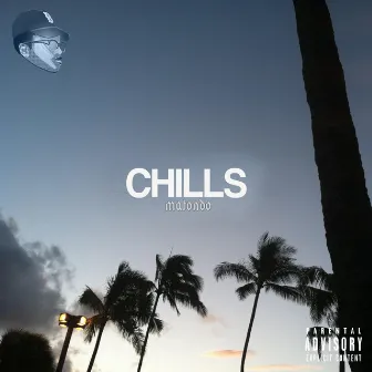 Chills by Matondo