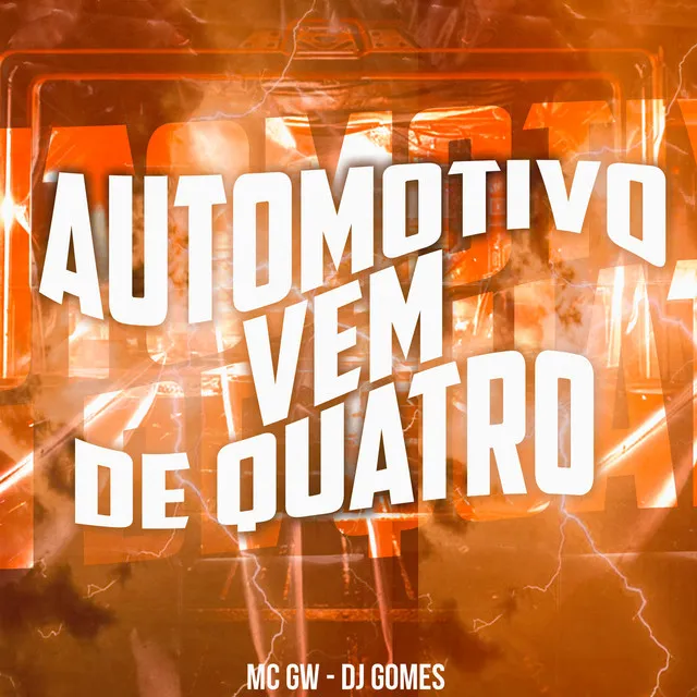 Automotivo Vem de Quatro