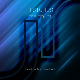 The Doubt by Historus