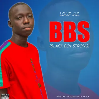 Black Boy Strong (BBS) by 