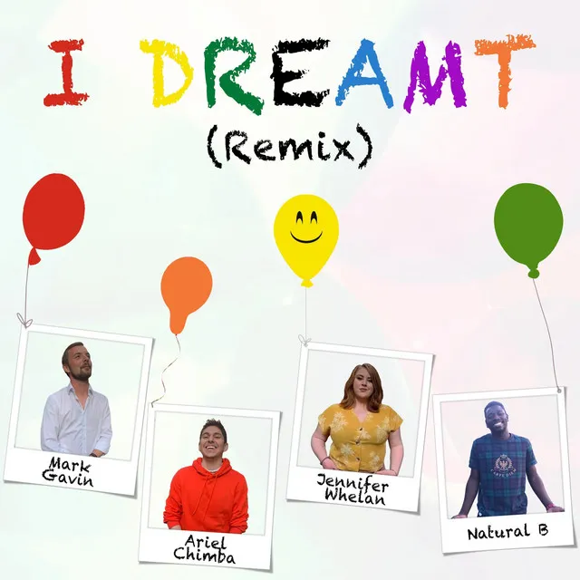 I Dreamt (Remix)