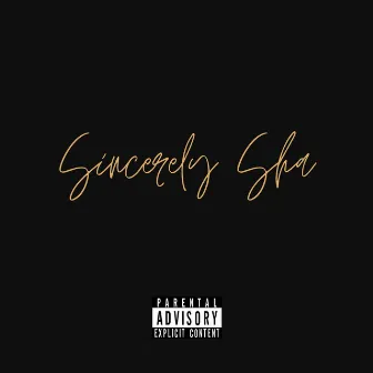 Sincerely Sha by Sha AMG