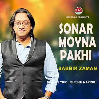 Sonar Moyna Pakhi by Sabbir Zaman