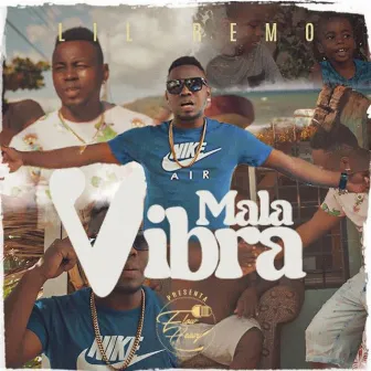 Mala vibra by Lil Remo