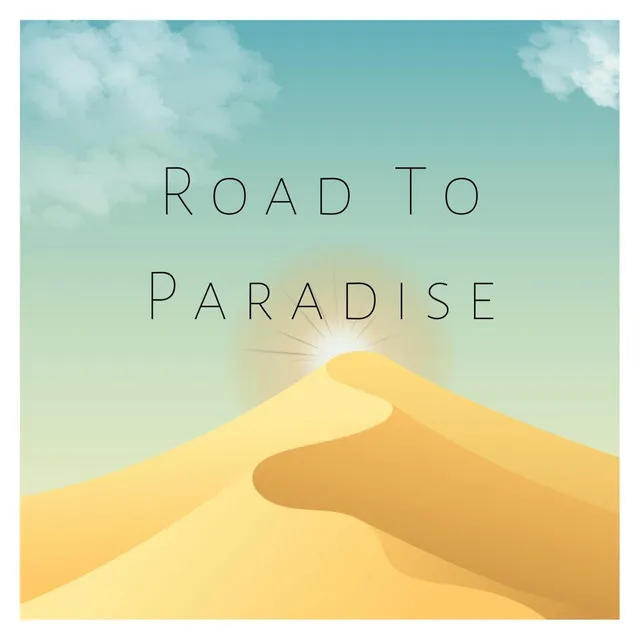 Road To Paradise - Original Mix