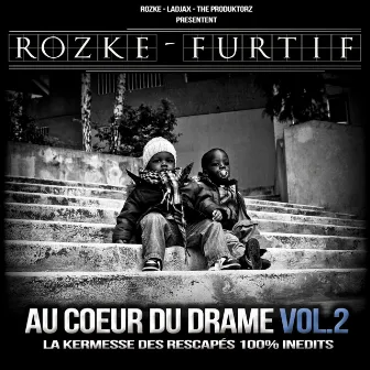 Au coeur du drame, vol. 2 by Rozke