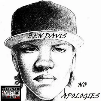 No Apologies by Ben Davis