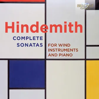 Hindemith: Complete Sonatas for Wind Instruments and Piano by Luca Franceschelli