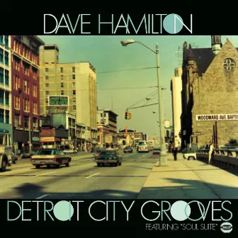 Detroit City Grooves Featuring 