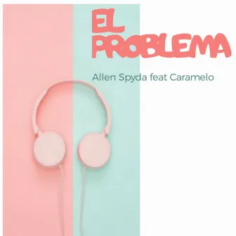 El Problema by Allen Spyda