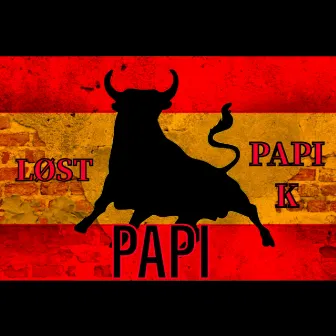 Papi by Lost740